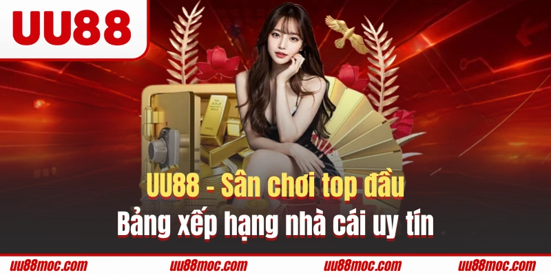 Giới thiệu UU88 với những thông tin chính nổi bật
