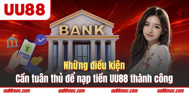 Thông tin điều khoản nạp tiền tại nhà cái UU88